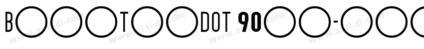 BestTenDOT 90ms字体转换
